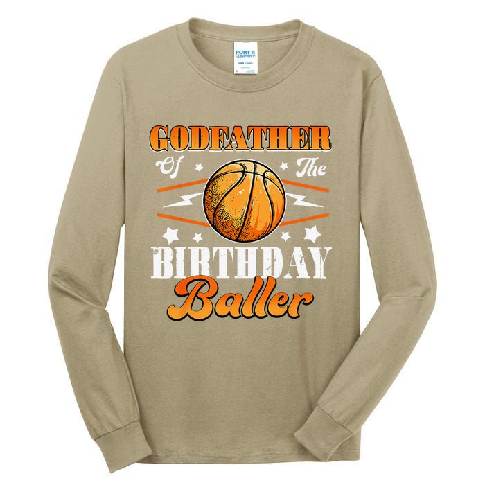 Godfather Of The Birthday Baller Basketball Fathers Day Tall Long Sleeve T-Shirt