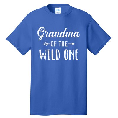 Grandma Of The Wild One Daughter Matching Family Gift Tall T-Shirt