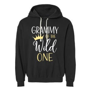 Grammy Of The Wild One First Birthday Matching Family Gift Garment-Dyed Fleece Hoodie