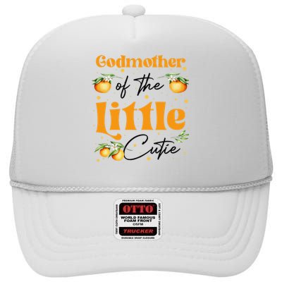 Godmother Of The Little Cutie Clementine Birthday Party High Crown Mesh Back Trucker Hat