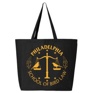 Graduate Of The Philidelphia School Of Bird Law 25L Jumbo Tote