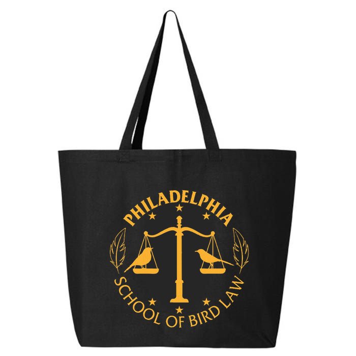 Graduate Of The Philidelphia School Of Bird Law 25L Jumbo Tote