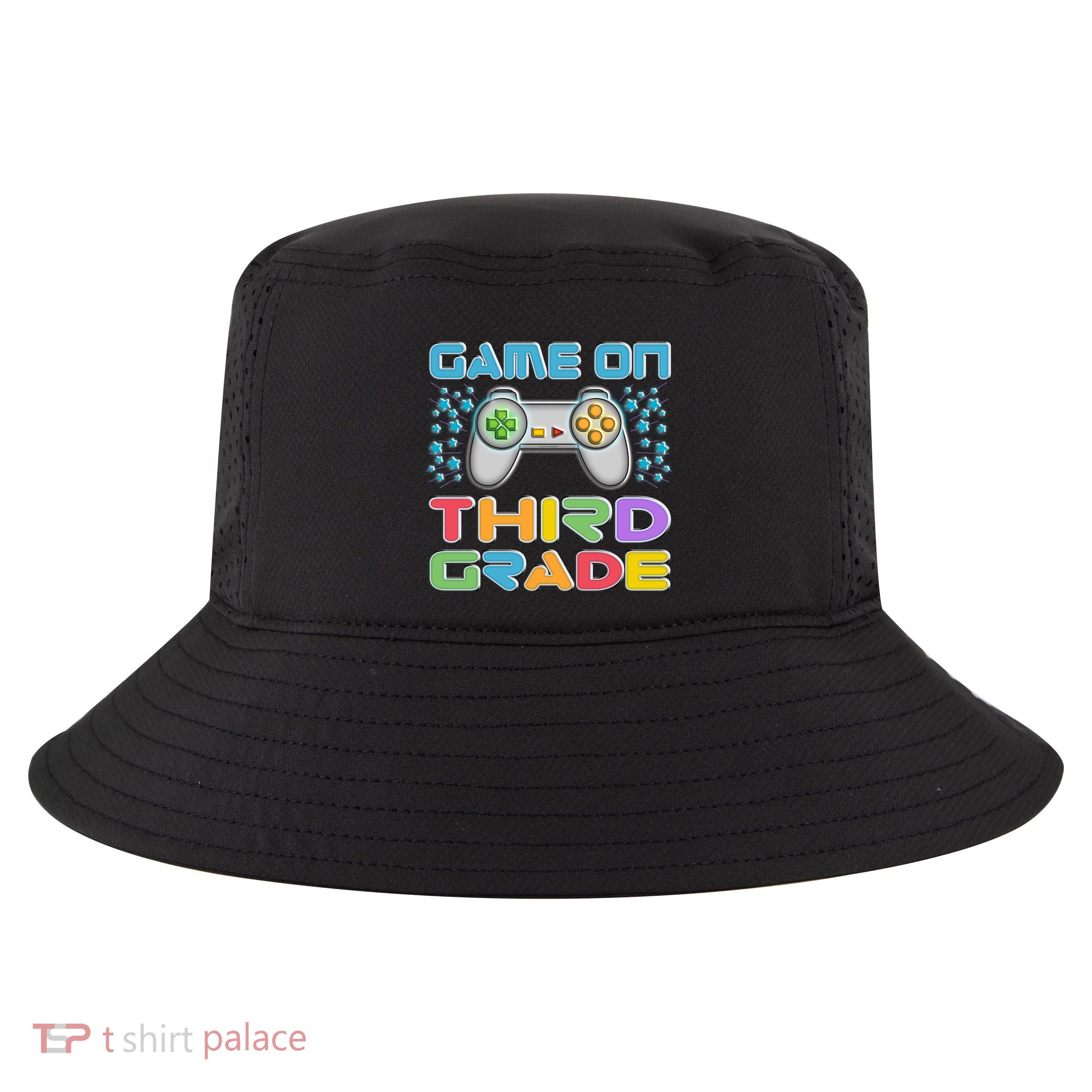 Game On Third Grade Gamers Back To School Gift Cute Gift Cool Comfort Performance Bucket Hat