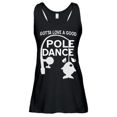 Gotta Love A Good Pole Dance Fishing Ladies Essential Flowy Tank