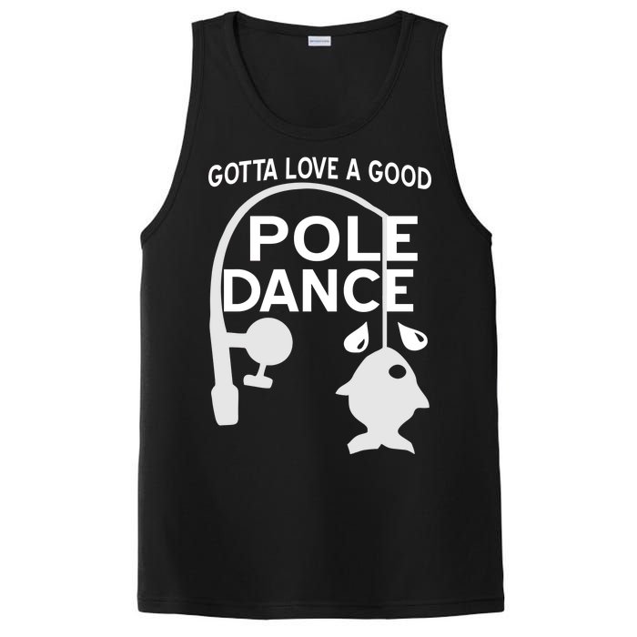 Gotta Love A Good Pole Dance Fishing PosiCharge Competitor Tank