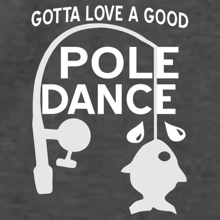Gotta Love A Good Pole Dance Fishing Vector Backpack