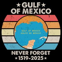 Gulf Of Usa America Never Forget Gulf Of Mexico 1519 2025 Flatbill Hat