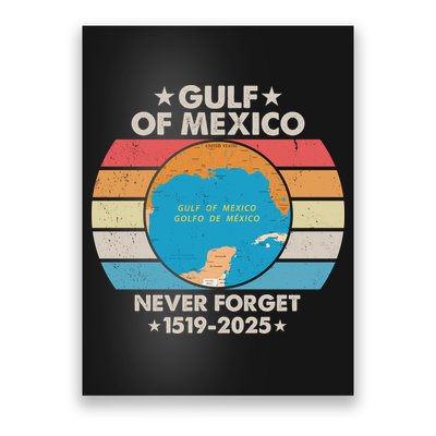 Gulf Of Usa America Never Forget Gulf Of Mexico 1519 2025 Poster