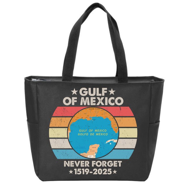 Gulf Of Usa America Never Forget Gulf Of Mexico 1519 2025 Zip Tote Bag