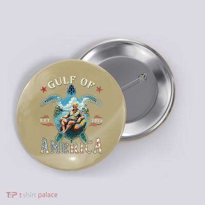 Gulf Of Us America Est 2025 Funny Turtle Button