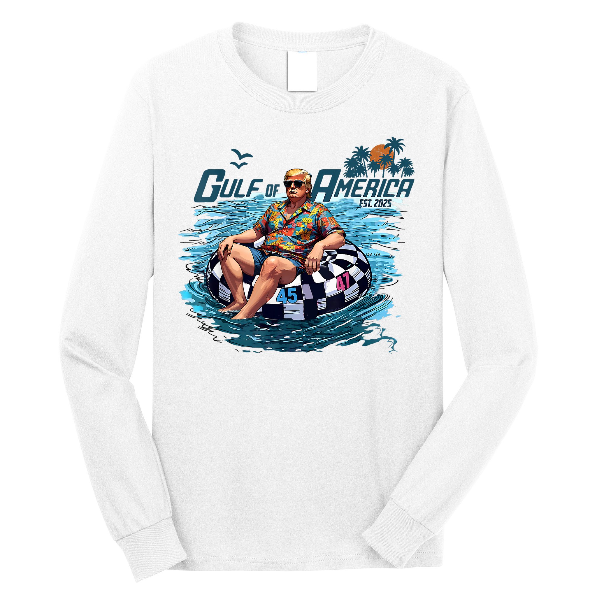 Gulf Of US America Est 2025 Funny Trump Long Sleeve Shirt