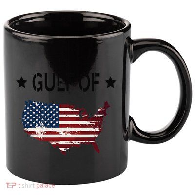 Gulf Of Usa America Funny Usa Flag Donald Trump 11oz C Handle Ceramic Mug