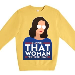 Gov Whitmer I'm With That Woman From Michigan Premium Crewneck Sweatshirt