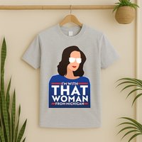 Gov Whitmer I'm With That Woman From Michigan T-Shirt