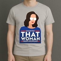 Gov Whitmer I'm With That Woman From Michigan T-Shirt