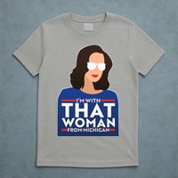 Gov Whitmer I'm With That Woman From Michigan T-Shirt