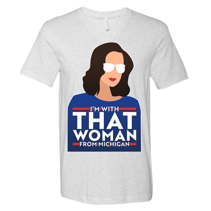 Gov Whitmer I'm With That Woman From Michigan V-Neck T-Shirt