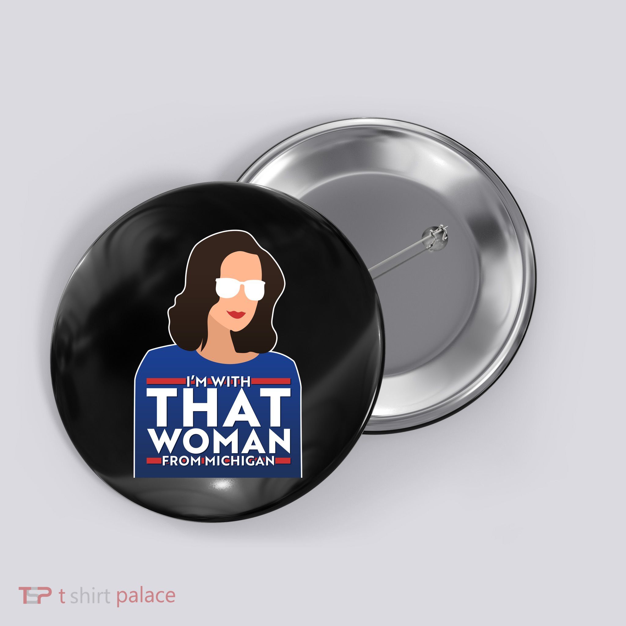 Gov Whitmer I'm With That Woman From Michigan Button