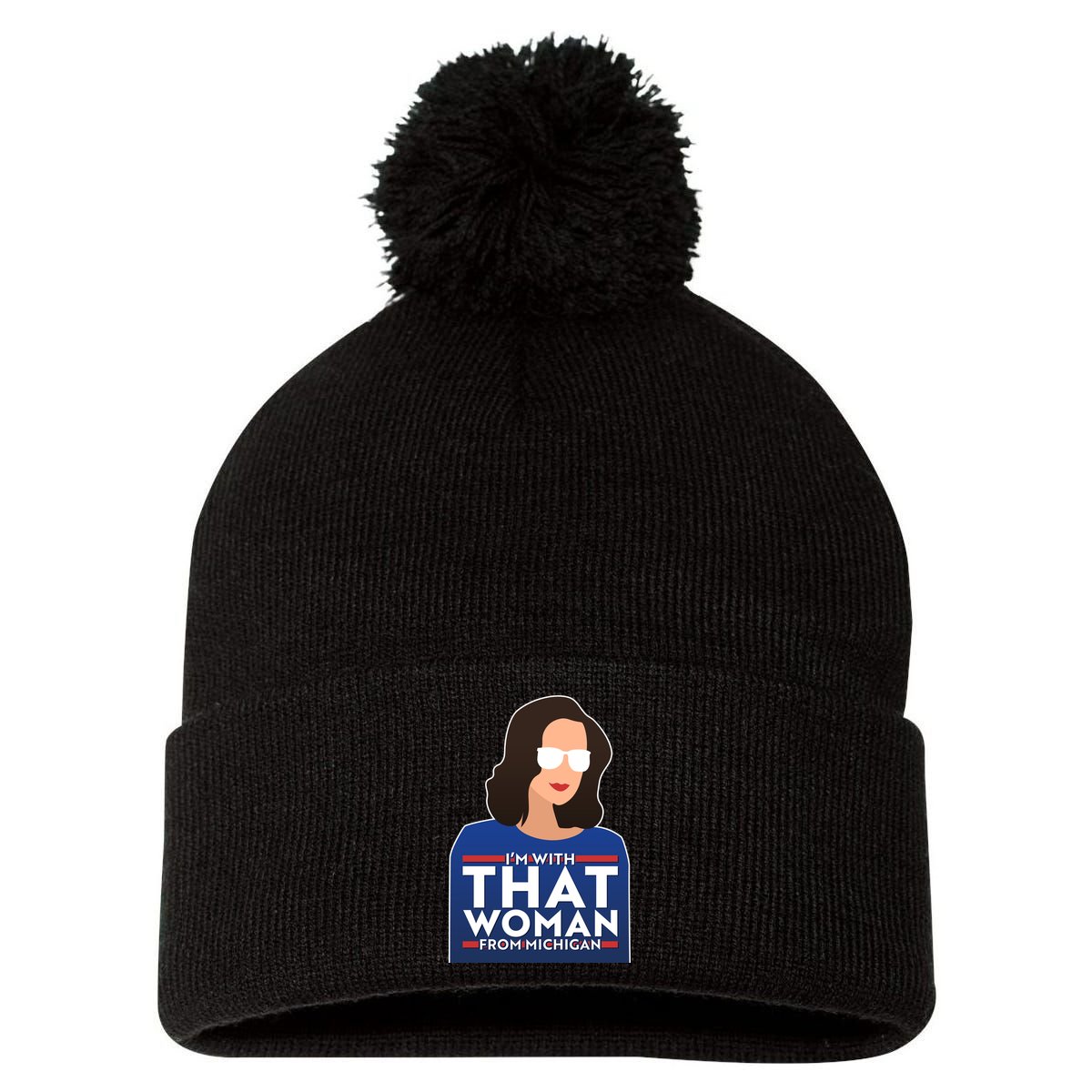 Gov Whitmer I'm With That Woman From Michigan Pom Pom 12in Knit Beanie