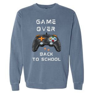 Game OverFunny Video Game Back To School Tee For Gamers Gift Garment-Dyed Sweatshirt