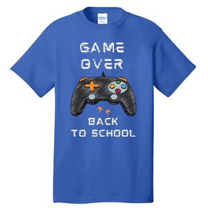 Game OverFunny Video Game Back To School Tee For Gamers Gift Tall T-Shirt