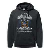 Grumpy Old Veteran Tee Pride Na Vy Sarcasm | Retired Gift Performance Fleece Hoodie