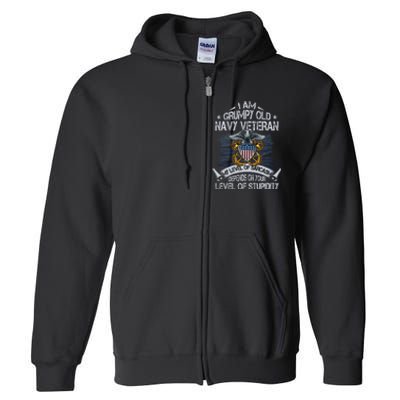 Grumpy Old Veteran Tee Pride Na Vy Sarcasm | Retired Gift Full Zip Hoodie