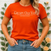 Grumpy Old Vet I Do What I Want Womens T-Shirt