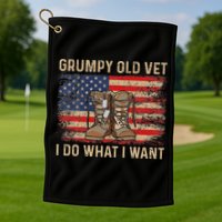 Grumpy Old Vet I Do What I Want Golf Towel