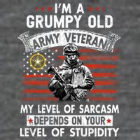 Grumpy Old Veteran Tee Pride Army Sarcasm Retired T-Shirt