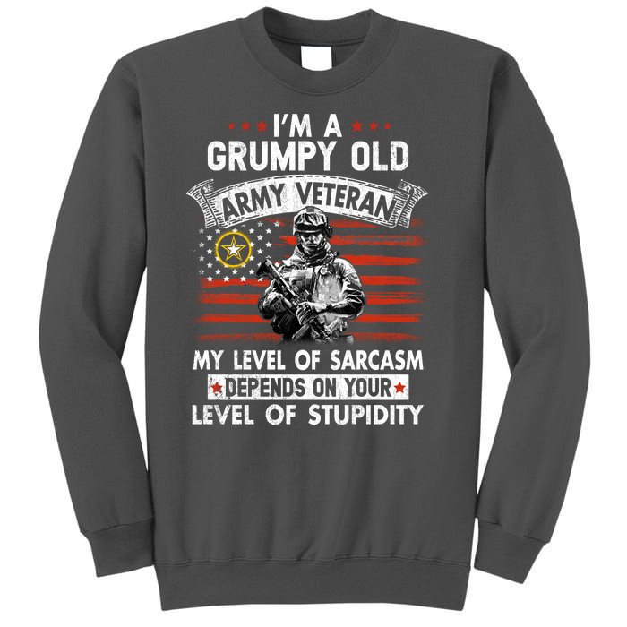 Grumpy Old Veteran Tee Pride Army Sarcasm Retired Tall Sweatshirt