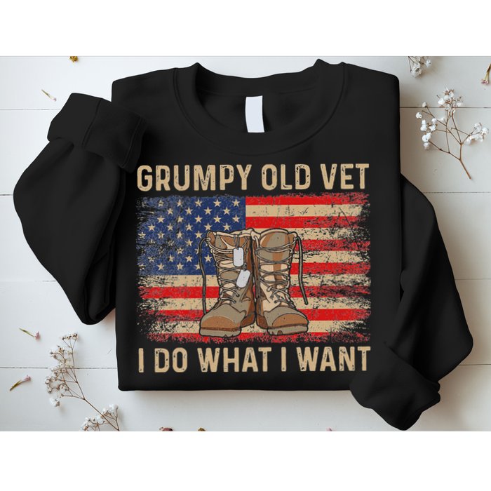 Grumpy Old Vet I Do What I Want Funny Military Veteran Sweatshirt