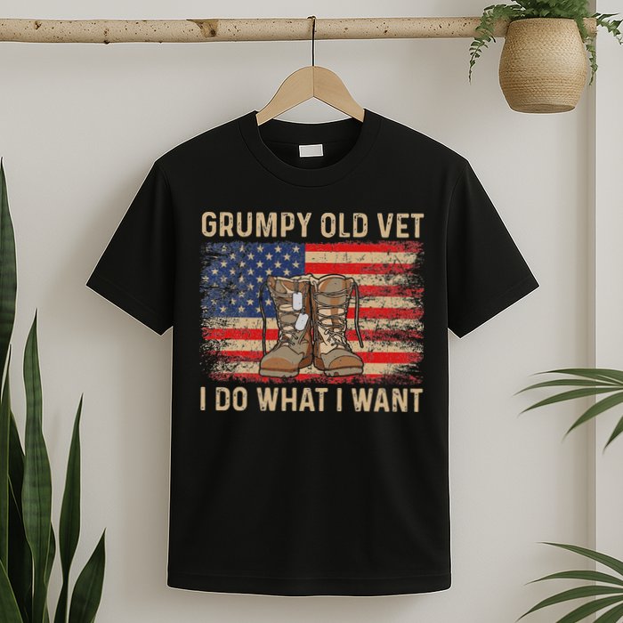 Grumpy Old Vet I Do What I Want Funny Military Veteran T-Shirt