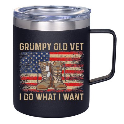 Grumpy Old Vet I Do What I Want Funny Military Veteran 12oz Stainless Steel Coffee Mug