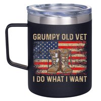 Grumpy Old Vet I Do What I Want Funny Military Veteran 12oz Stainless Steel Coffee Mug