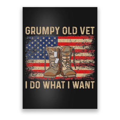 Grumpy Old Vet I Do What I Want Funny Military Veteran Poster