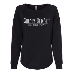 Grumpy Old Vet I Do What I Want Funny Veteran Womens California Wash Sweatshirt