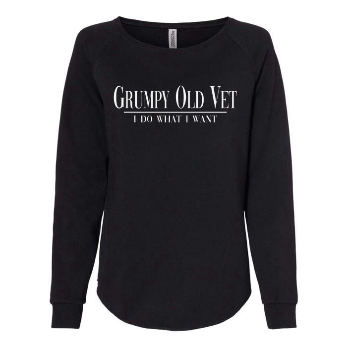 Grumpy Old Vet I Do What I Want Funny Veteran Womens California Wash Sweatshirt