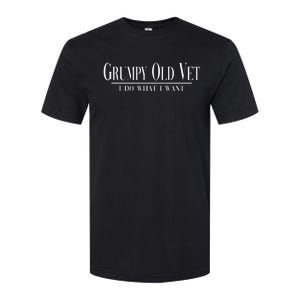 Grumpy Old Vet I Do What I Want Funny Veteran Softstyle CVC T-Shirt