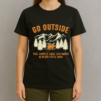 Go Outside Worst Scenario A Bear Kills You Camping T-Shirt