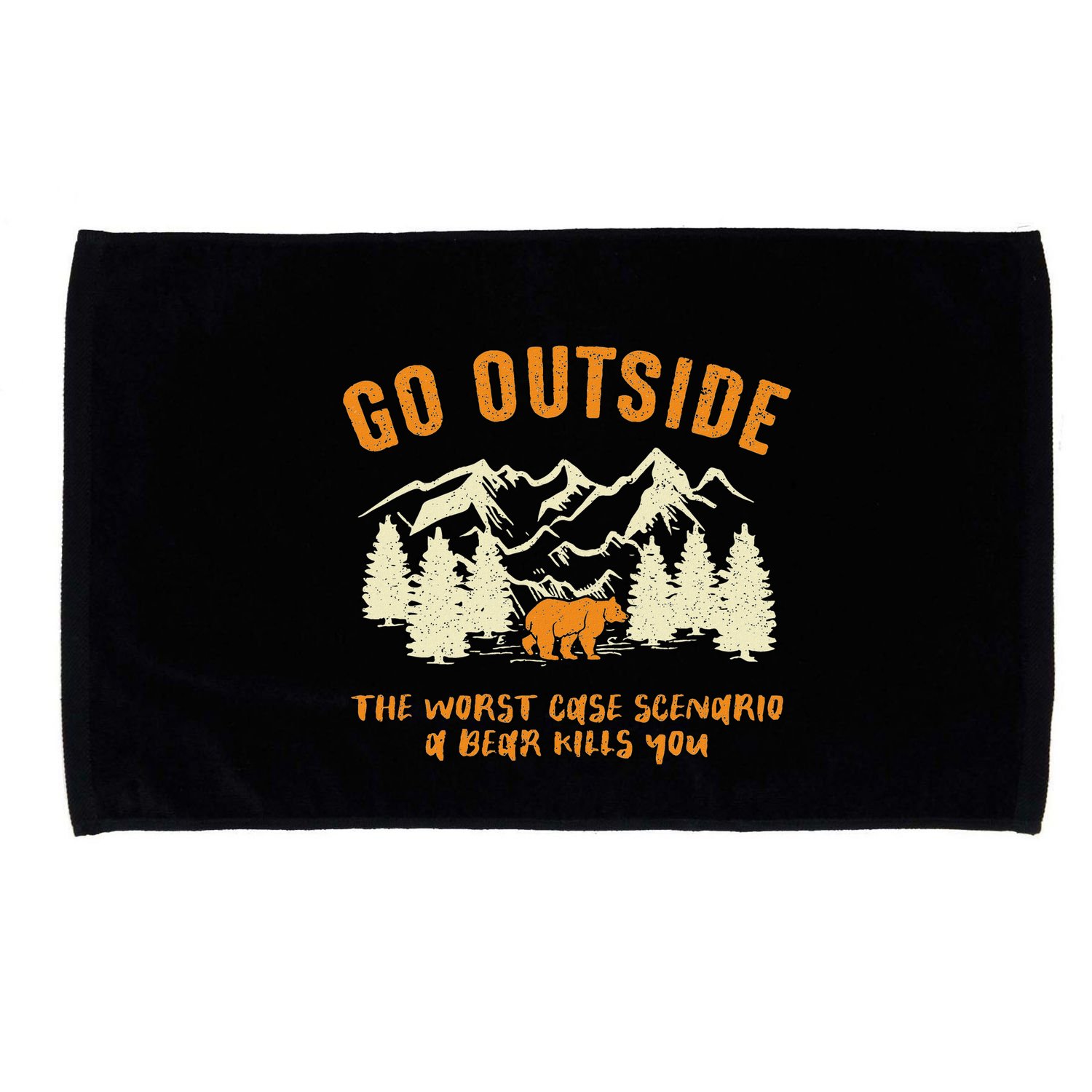 Go Outside Worst Scenario A Bear Kills You Camping Microfiber Hand Towel