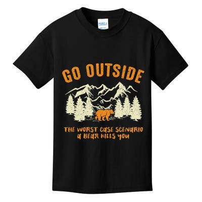 Go Outside Worst Scenario A Bear Kills You Camping Kids T-Shirt