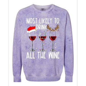 Glasses Of Wine Xmas Most Likely To Drink All The Wine Colorblast Crewneck Sweatshirt