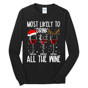 Glasses Of Wine Xmas Most Likely To Drink All The Wine Tall Long Sleeve T-Shirt