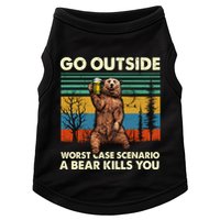 Go Outside Worst Case Scenario A Bear Kills You Doggie Tank