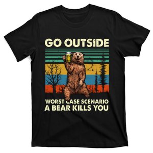 Go Outside Worst Case Scenario A Bear Kills You T-Shirt