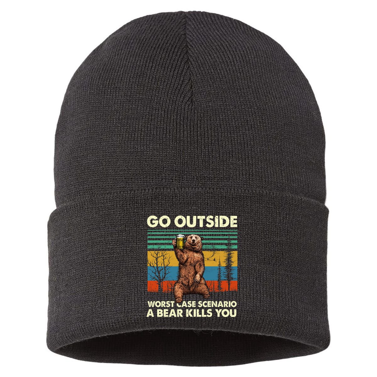 Go Outside Worst Case Scenario A Bear Kills You Sustainable Knit Beanie