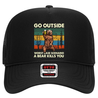 Go Outside Worst Case Scenario A Bear Kills You Trucker Hat
