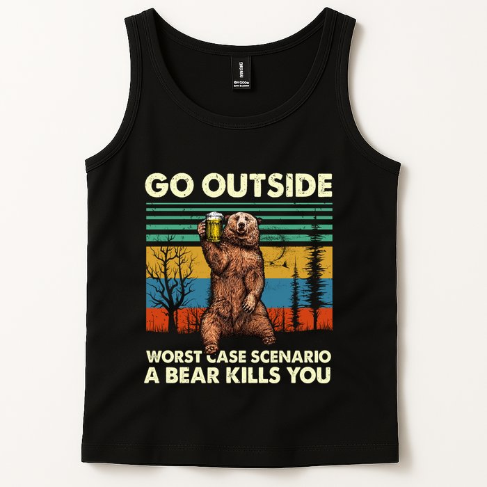 Go Outside Worst Case Scenario A Bear Kills You Tank Top