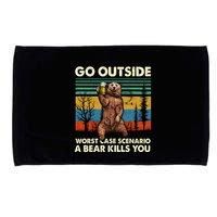 Go Outside Worst Case Scenario A Bear Kills You Microfiber Hand Towel